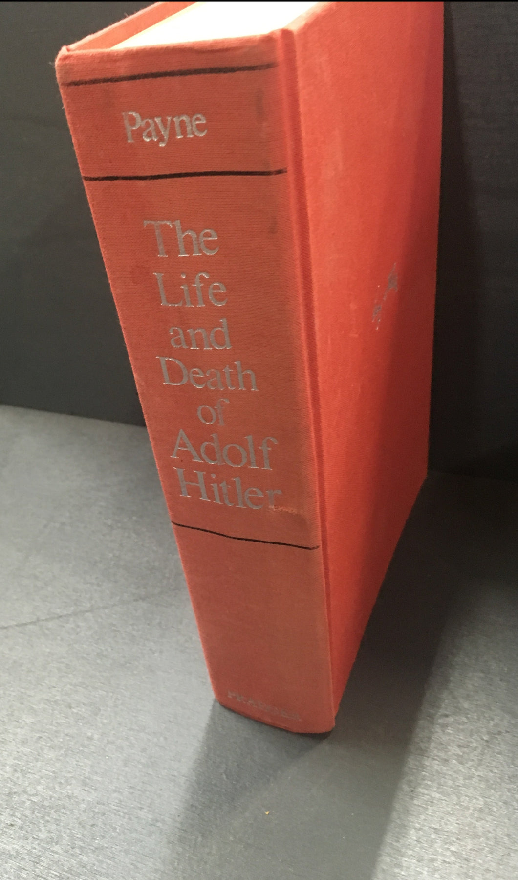 1973 “Life and Death of Adolf Hitler” Book by Robert Payne ~Signed Copy