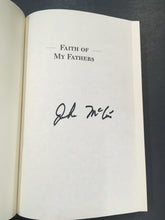Load image into Gallery viewer, Senator JOHN McCAIN Author Signed Copy Of FAITH OF MY FATHERS 1999 1st Ed Book
